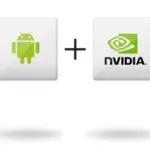 Nvidia e Android, una nuova collaborazione in arrivo?